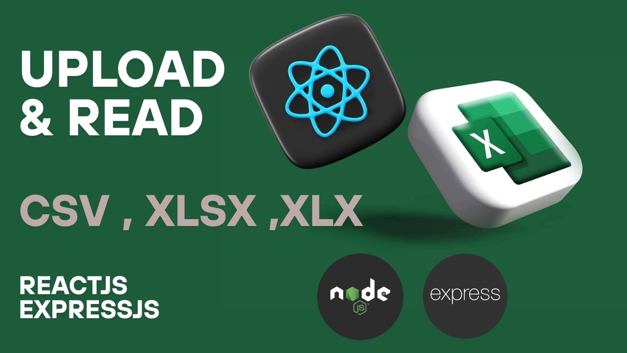 REACTJS | EXPRESSJS | Upload Excel file and Display Data.