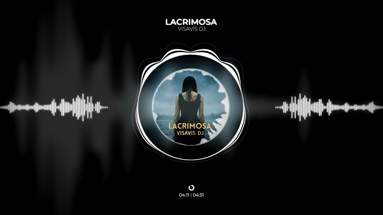 LACRIMOSA | Visavis DJ