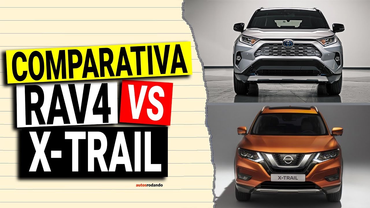 TOYOTA RAV4 vs NISSAN X-TRAIL 2020 | Comparativa