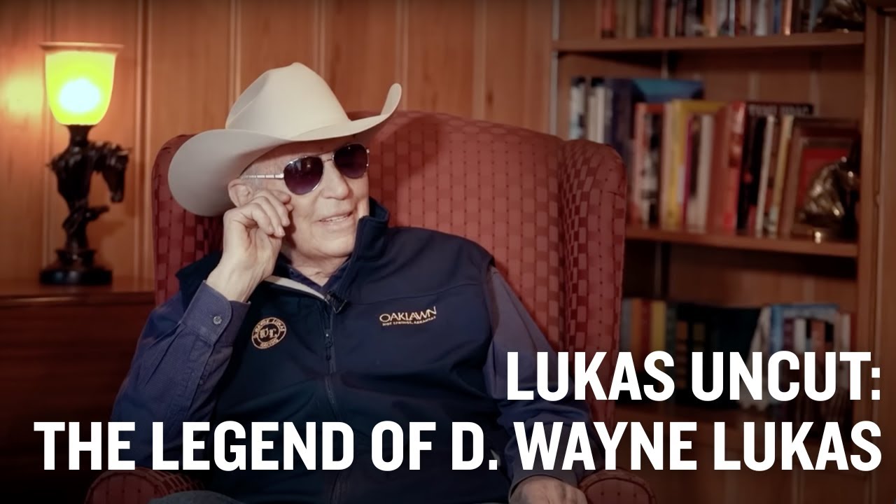 Lukas Uncut: The Legend of D. Wayne Lukas