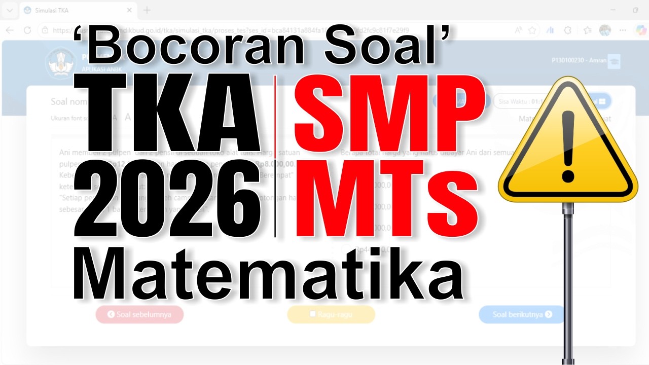 (Part 1) 'BOCORAN SOAL' TKA MATEMATIKA SMP MTs 2026 ASLI DARI PUSMENDIK
