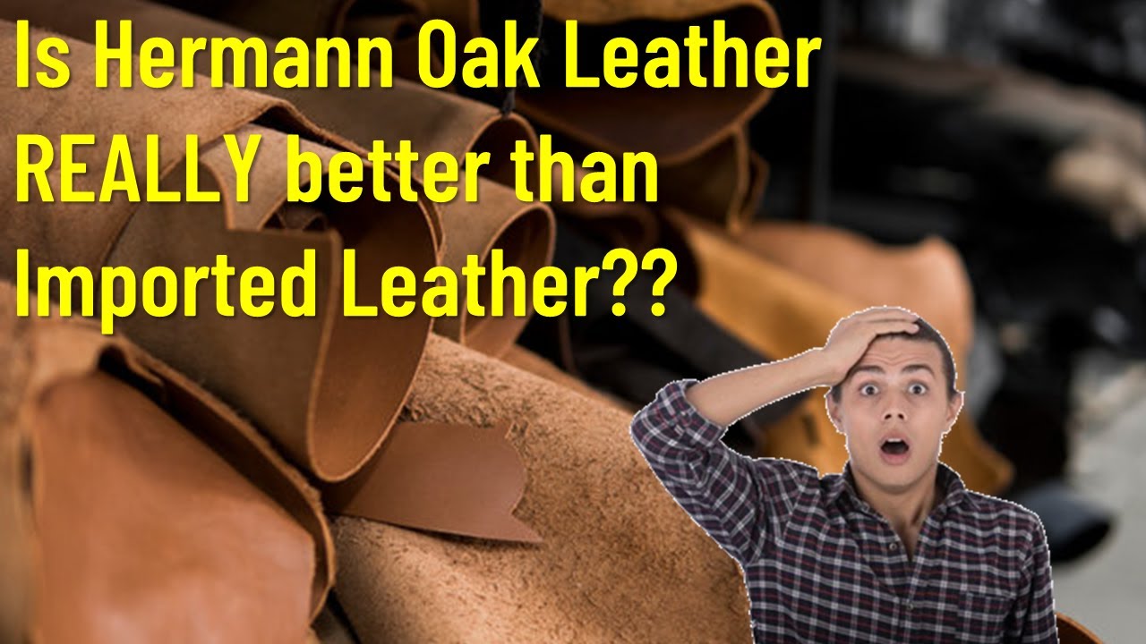 Hermann Oak Leather comparison