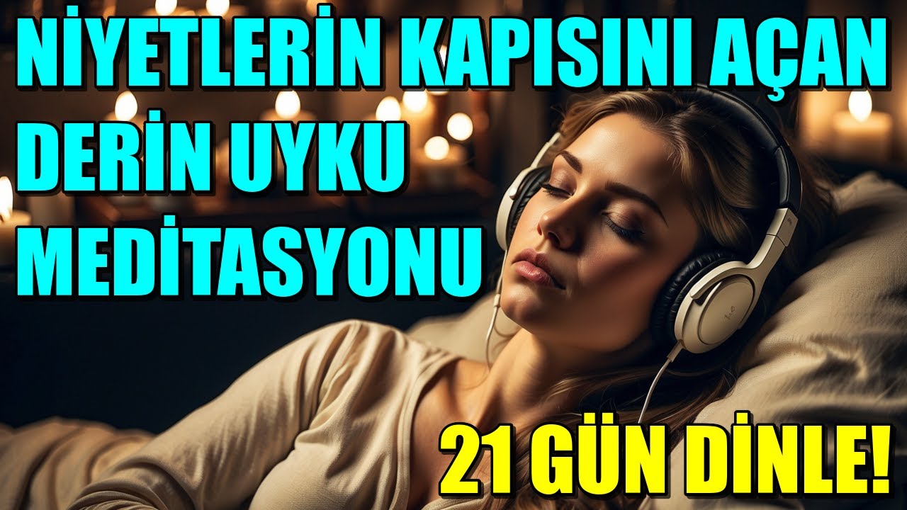 NİYETLERİN KAPISINI AÇAN DERİN UYKU MEDİTASYONU #mistikyol #uykumeditasyonu #derinuyku