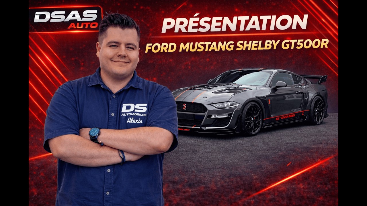 MUSTANG SHELBY GT500r  présentation by DSASAUTOMOBILES 17
