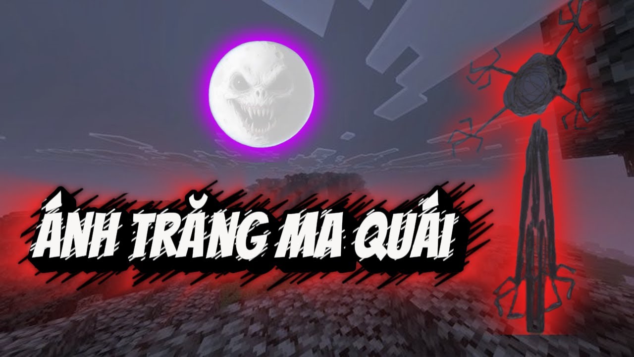 Sinh Tồn Dưới &Aacute;nh Trăng Ma Qu&aacute;i C&ugrave;ng Với Những Sự Kiện Kinh Ho&agrave;ng☠️| Full