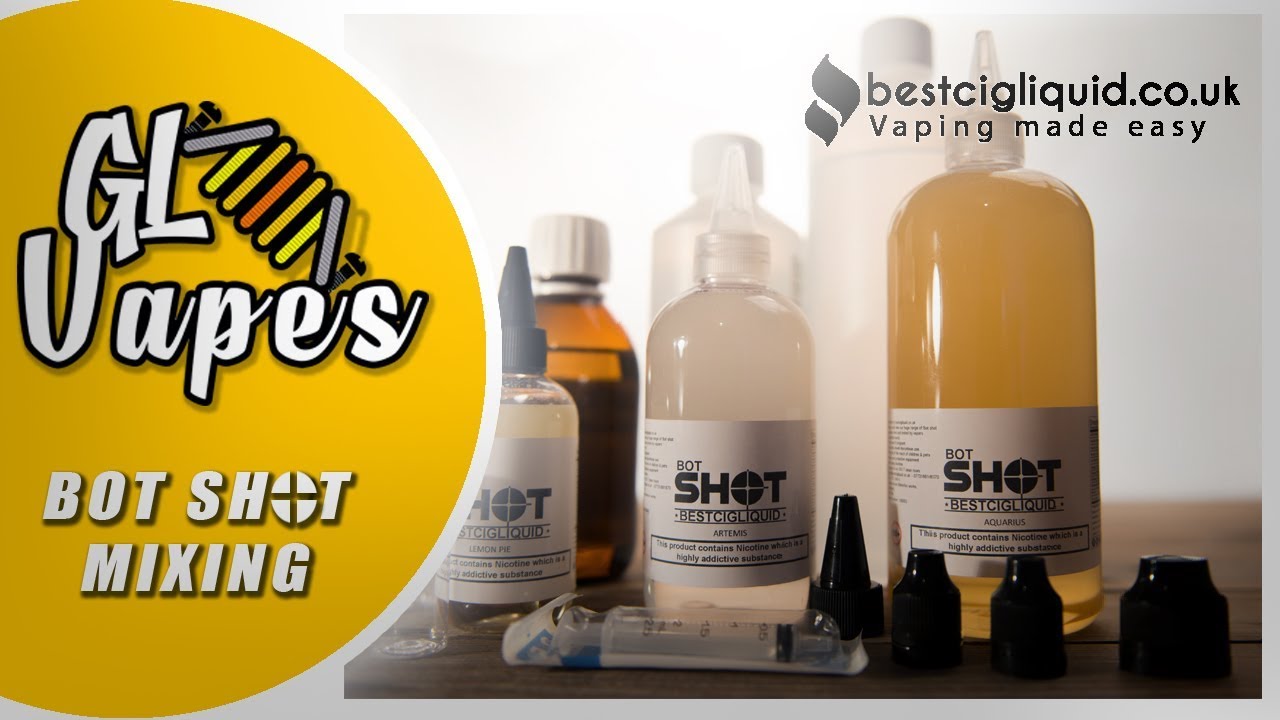 Bestcigliquid.co.uk Bot Shot Mixing