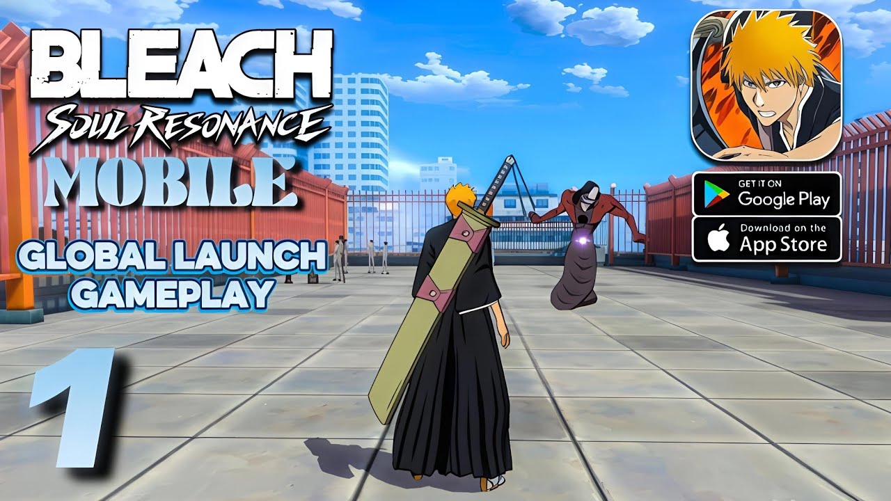 BLEACH: Soul Resonance | Global Launch | New Anime Game Gameplay ( Android , iOS ) Part - 1