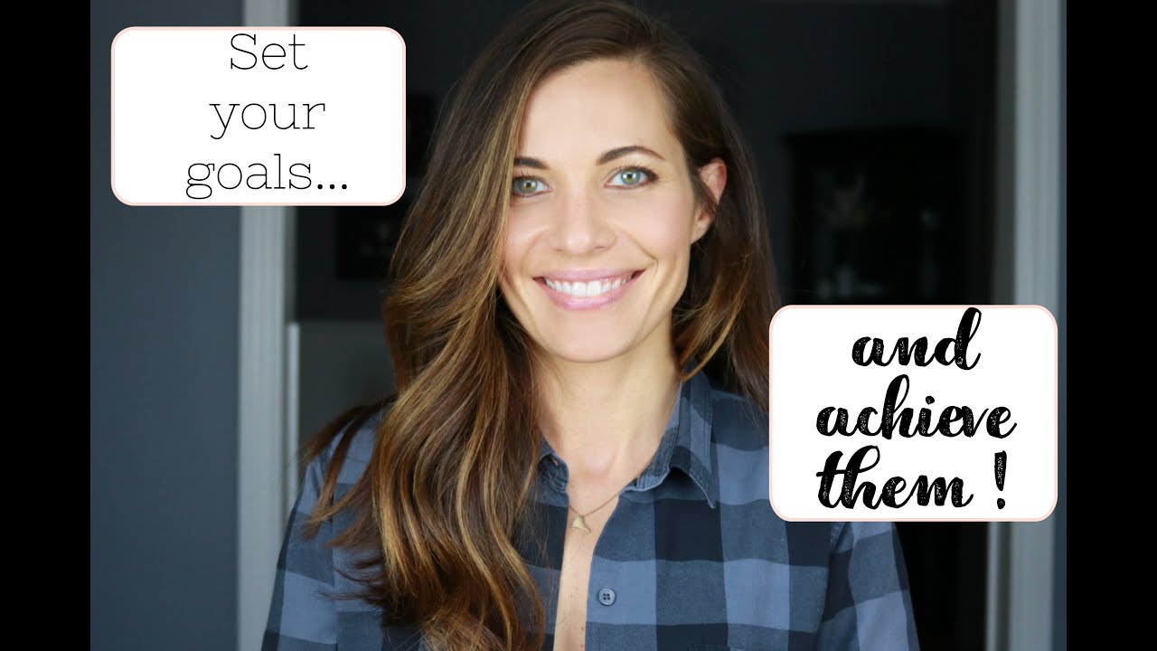 HOW TO set goals AND achieve them!