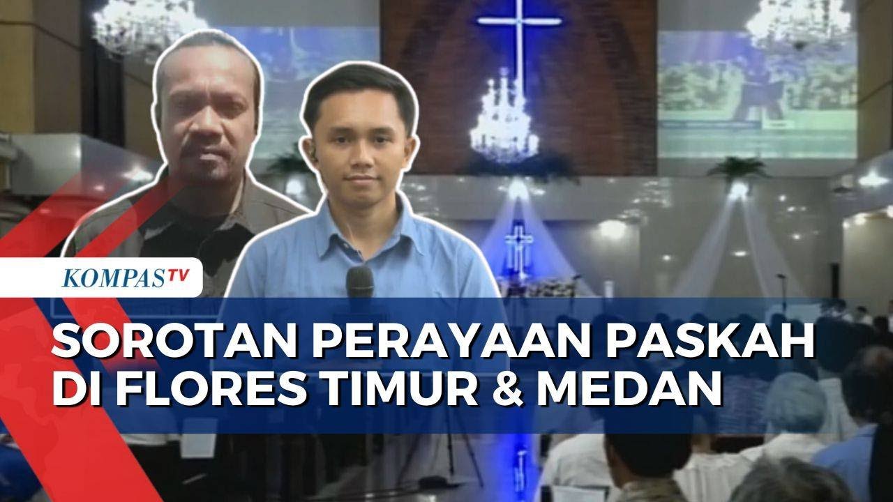 [FULL] Yang Menarik dalam Perayaan Paskah di Gereja Katedral Larantuka dan HKBP Sudirman Medan