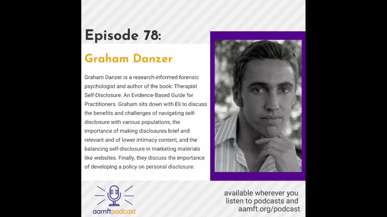The AAMFT Podcast - Therapist Self-Disclosure