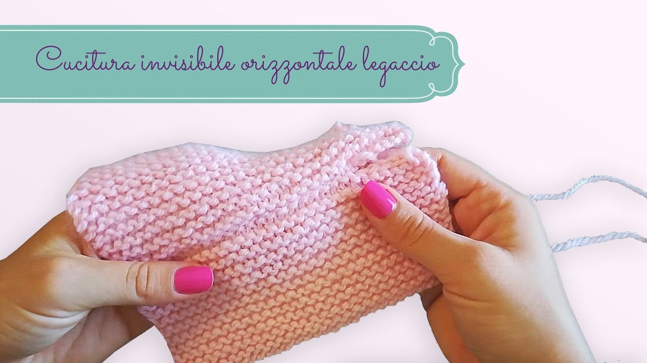 Cucitura invisibile orizzontale legaccio