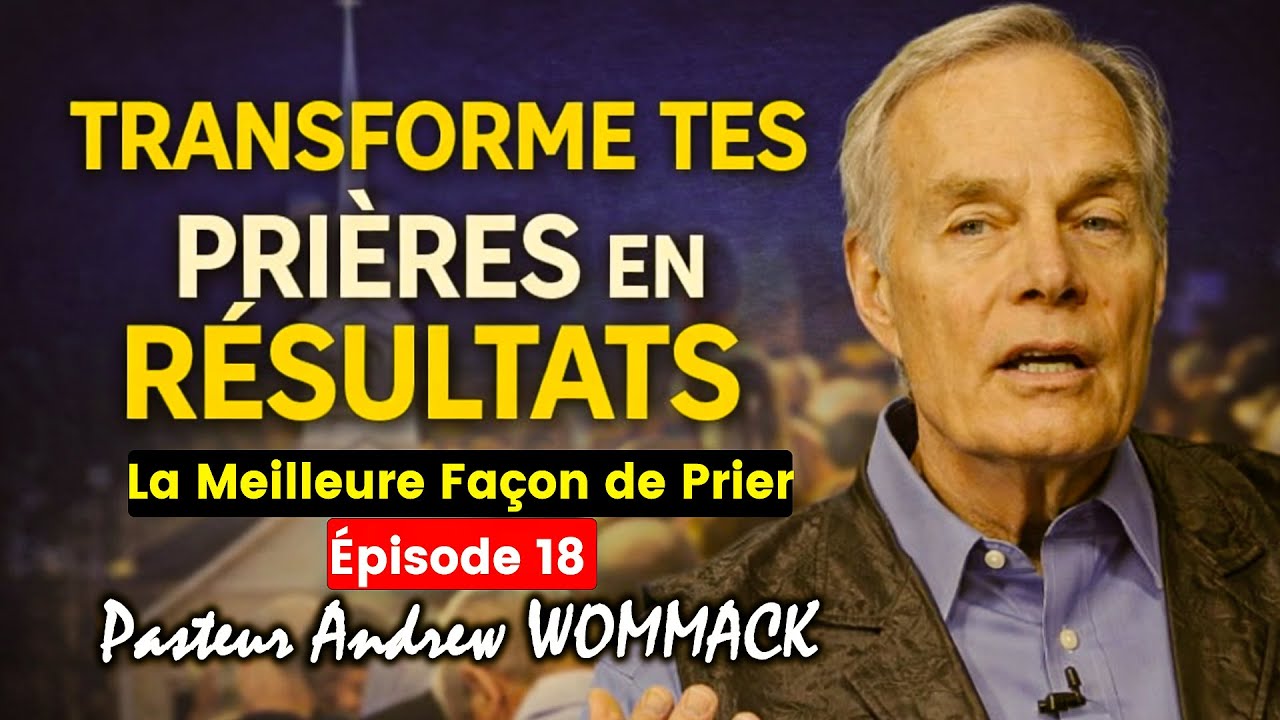 Voici La raison cachée de tes prières sans réponse//Enseignement du Dr A. wommack