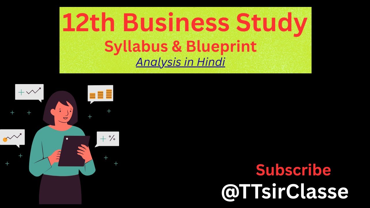 Blueprint Kya Hai? | 12th Business Study Blueprint analysis | Business Study 2026 | 12th syllabus