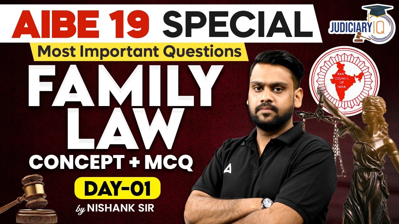 AIBE 19 | Family Law | Important MCQs & Concepts | All India Bar Exam 2024 | By Nishank Sir