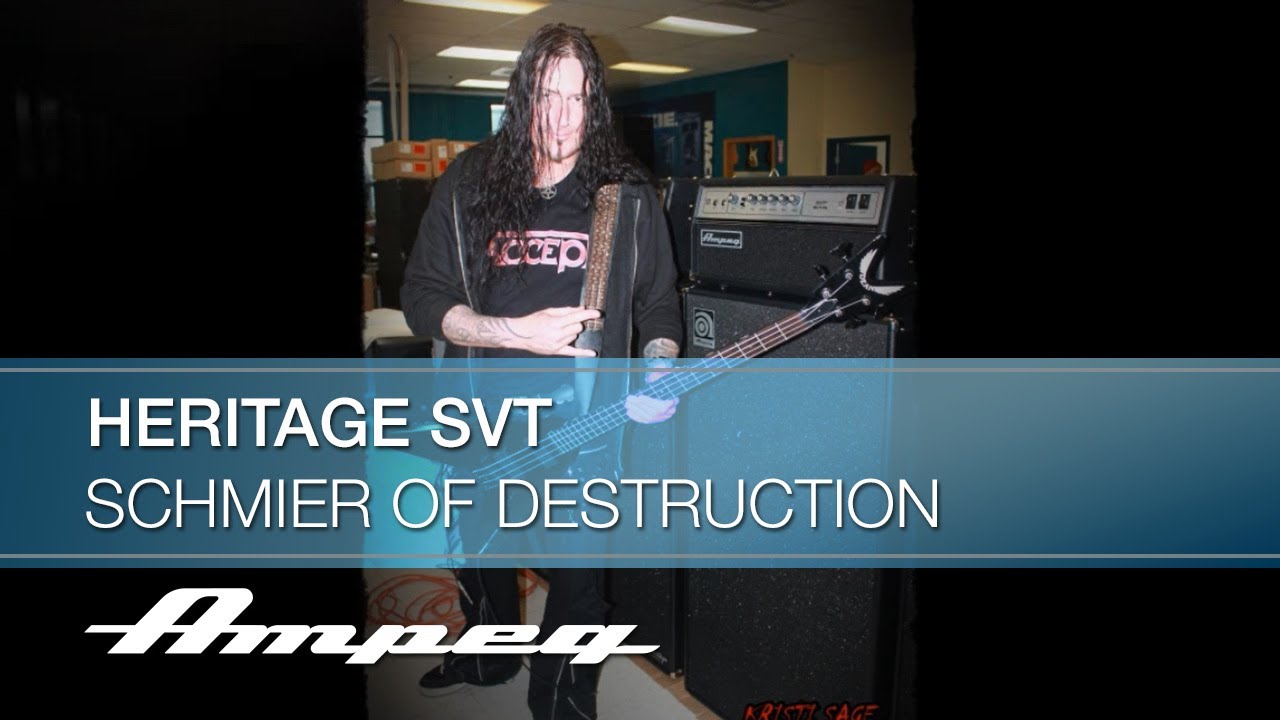 Schmier of Destruction Testing Ampeg Heritage SVT