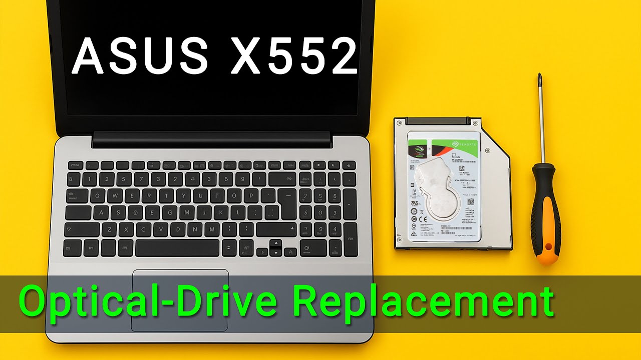 How to Replace Asus X552 Optical Drive OR Add 2nd HDD/SSD with Caddy