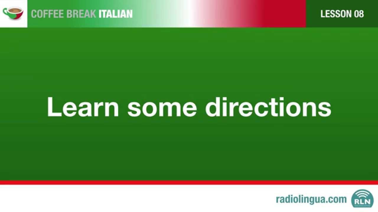 How to understand basic directions in Italian