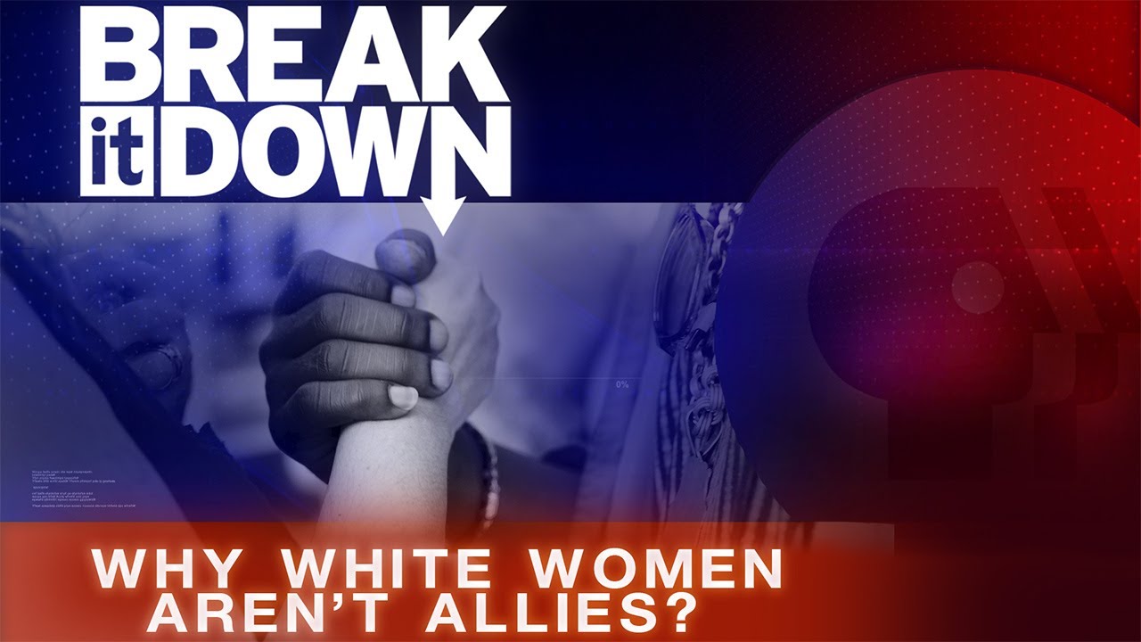 Why White Women Aren't Allies