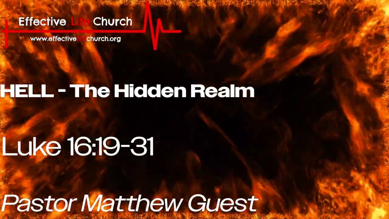 HELL - The Hidden Realm | Pastor Matthew Guest