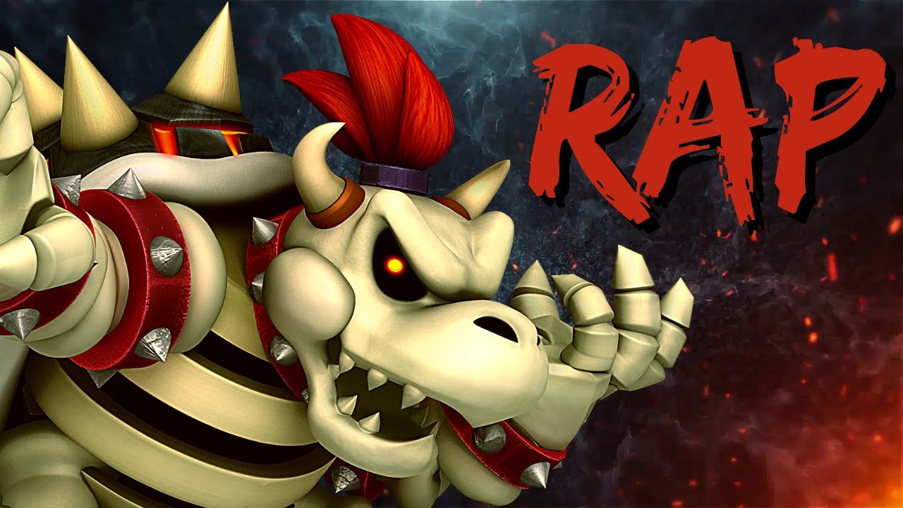 Dry Bowser Rap | 