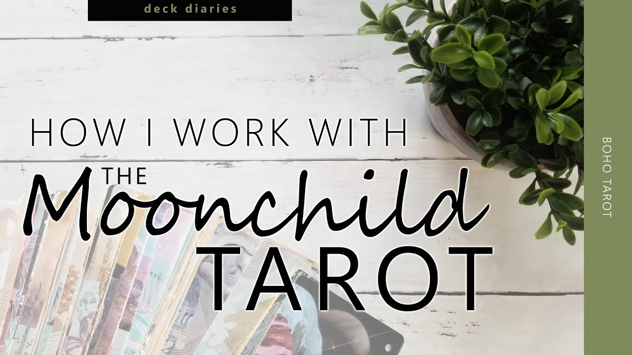 How I Work With The Moonchild Tarot (deck diaries 3)