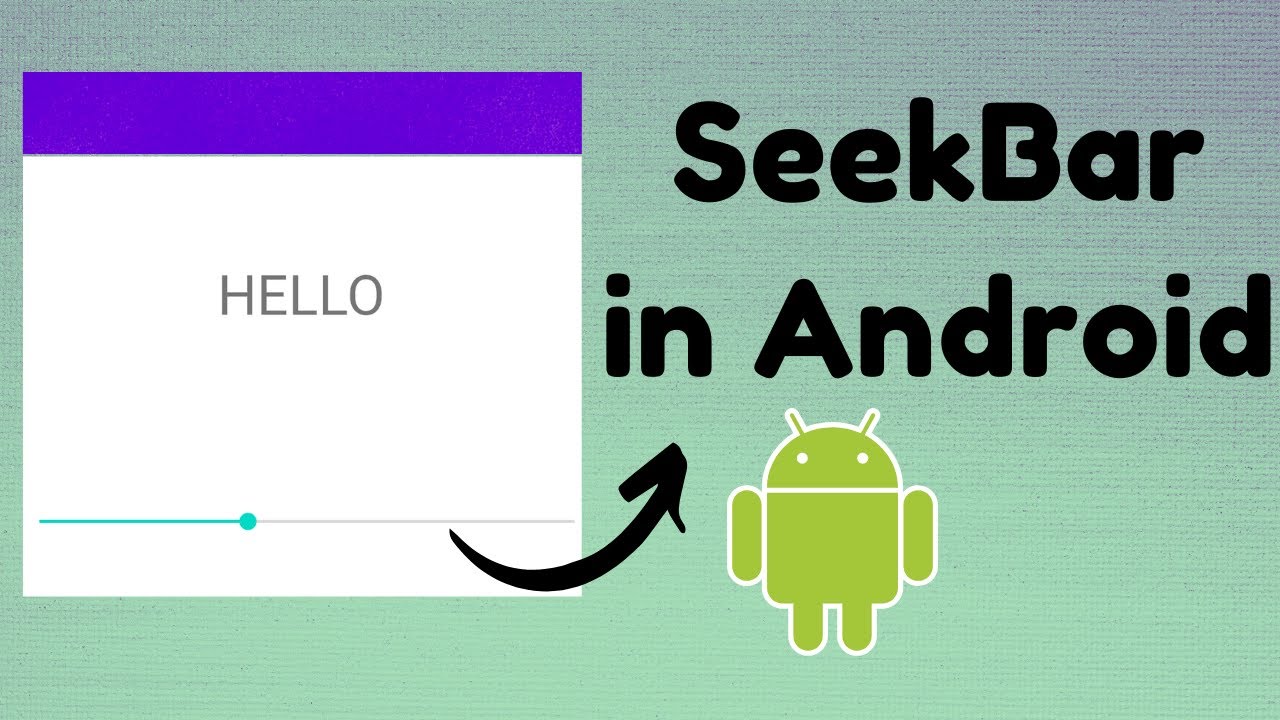 SeekBar | TechViewHub | Android Studio