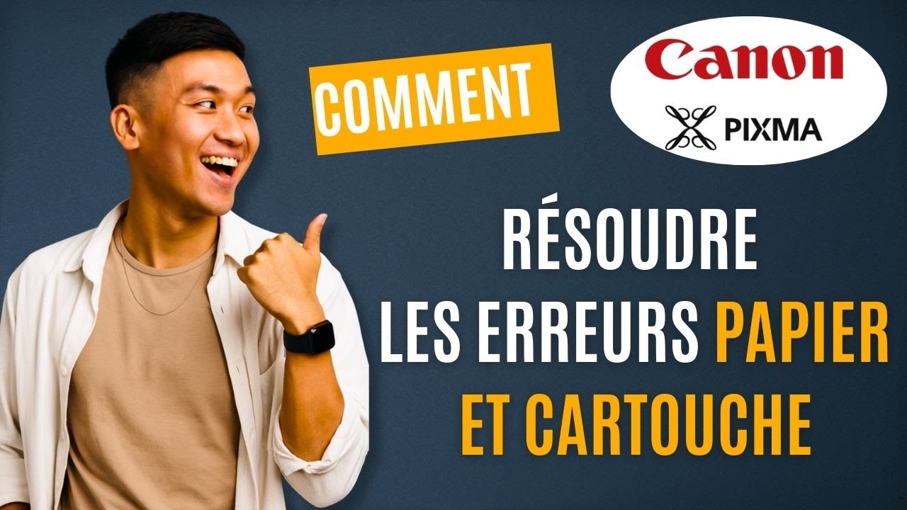 Résoudre les erreurs papier et cartouche sur Canon PIXMA
