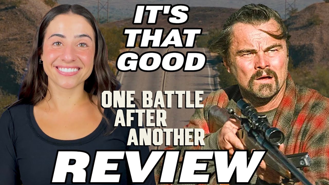 Unpacking the brilliance of ONE BATTLE AFTER ANOTHER | Movie Review/Discussion