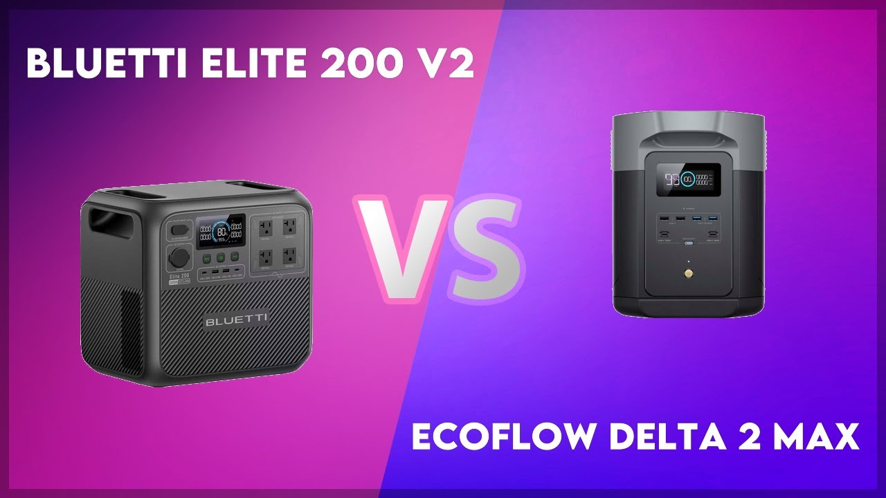 Bluetti Elite 200 V2 vs EcoFlow Delta 2 Max Technical Comparison