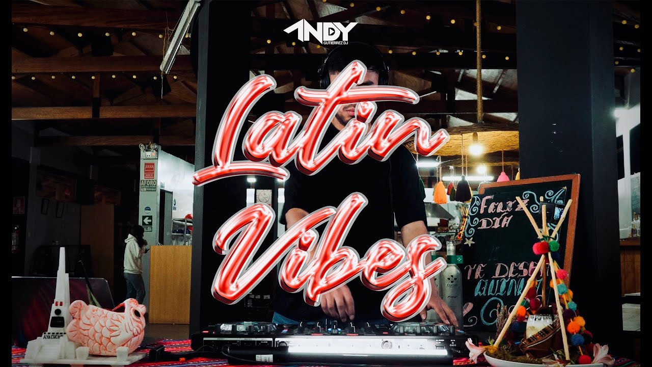 LATIN VIBES -  By Andy Gutierrez  [QUINUA Q]