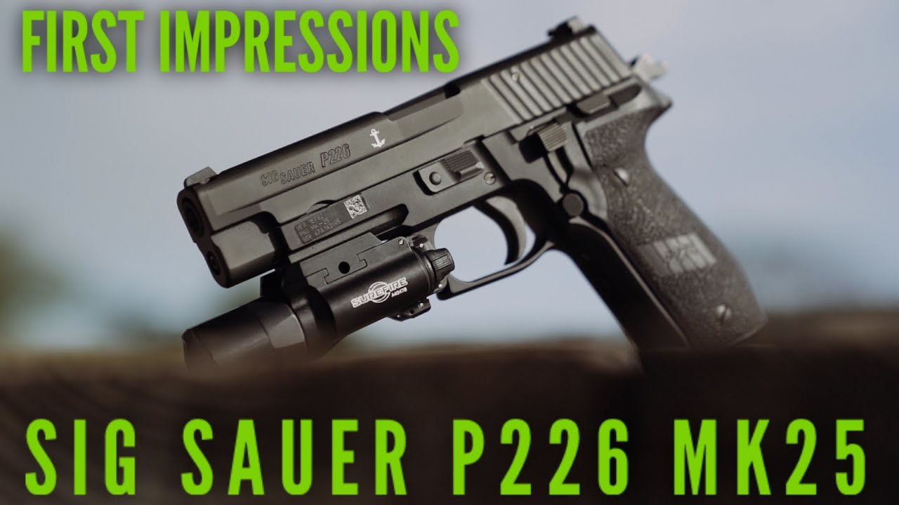 Sig Sauer P226 MK25 First Impressions