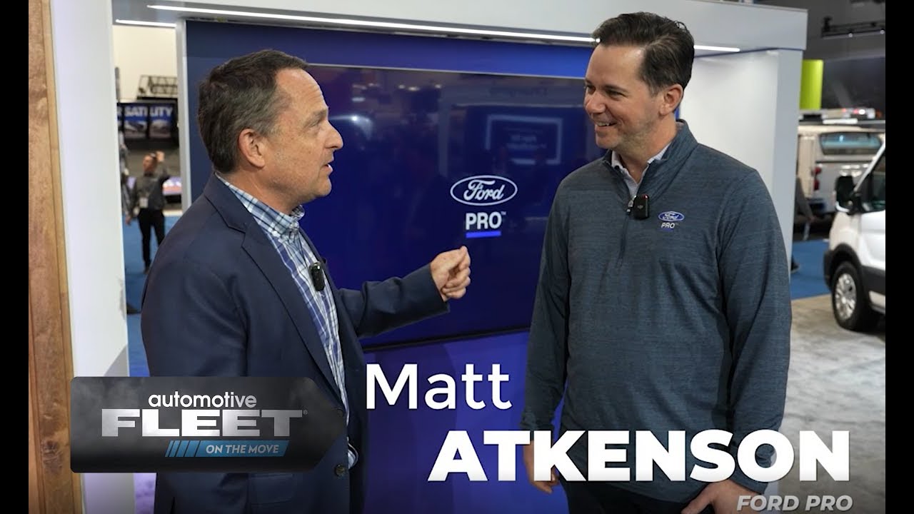 Matt Atkenson: Ford Pro Refocuses on North America Fleet Strategy