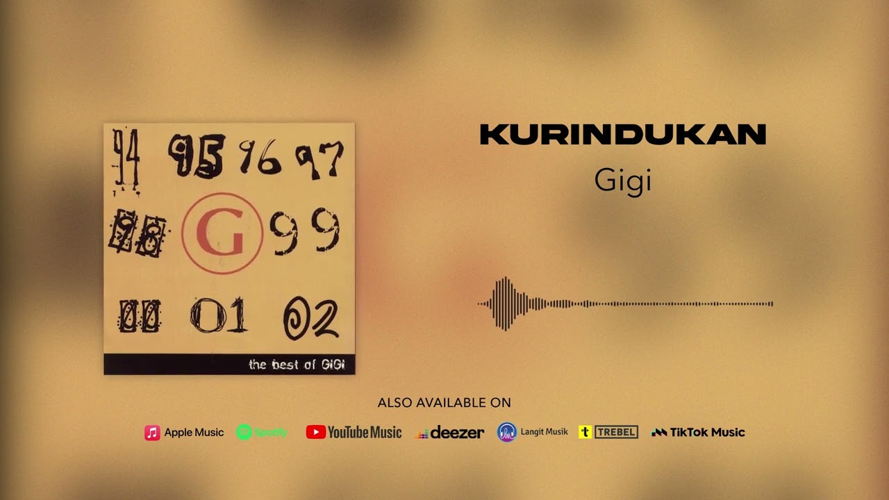Gigi - Kurindukan (Official Audio)