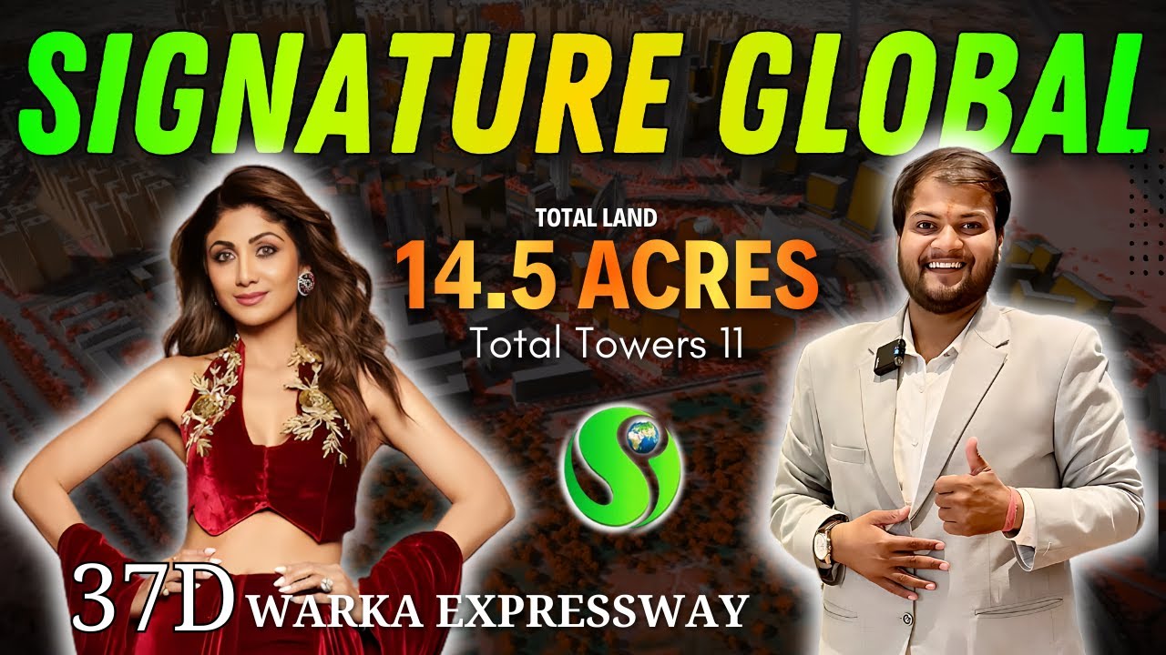 Signature Global DXP Estate Sector 37D | New Launch Dwarka Expressway Projects, Gurugram