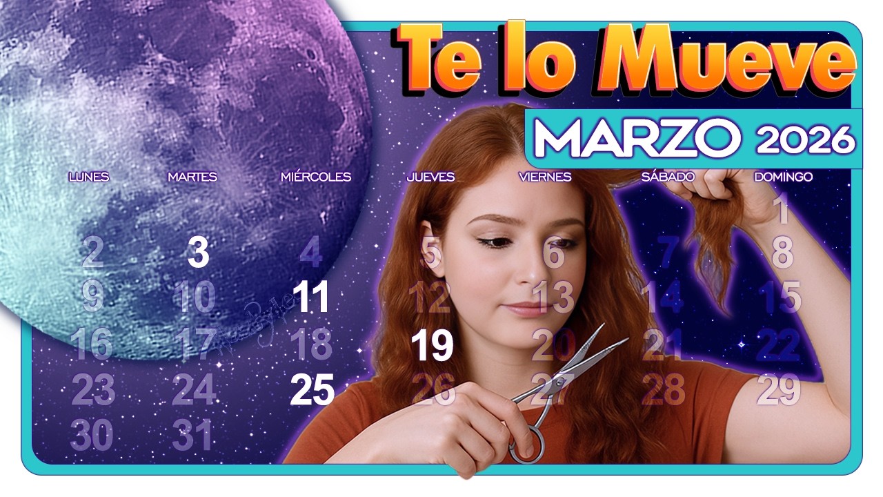 Días de LUNA para cortar el Cabello MARZO 2026 ✂️ Mejores dias para Cortar el pelo según la luna