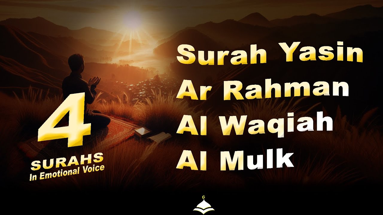 Surah Yaseen,Surah Ar Rahman, Surah al Waqiah, Surah Al Mulk | Emotional Recitation by Alaa Aqel