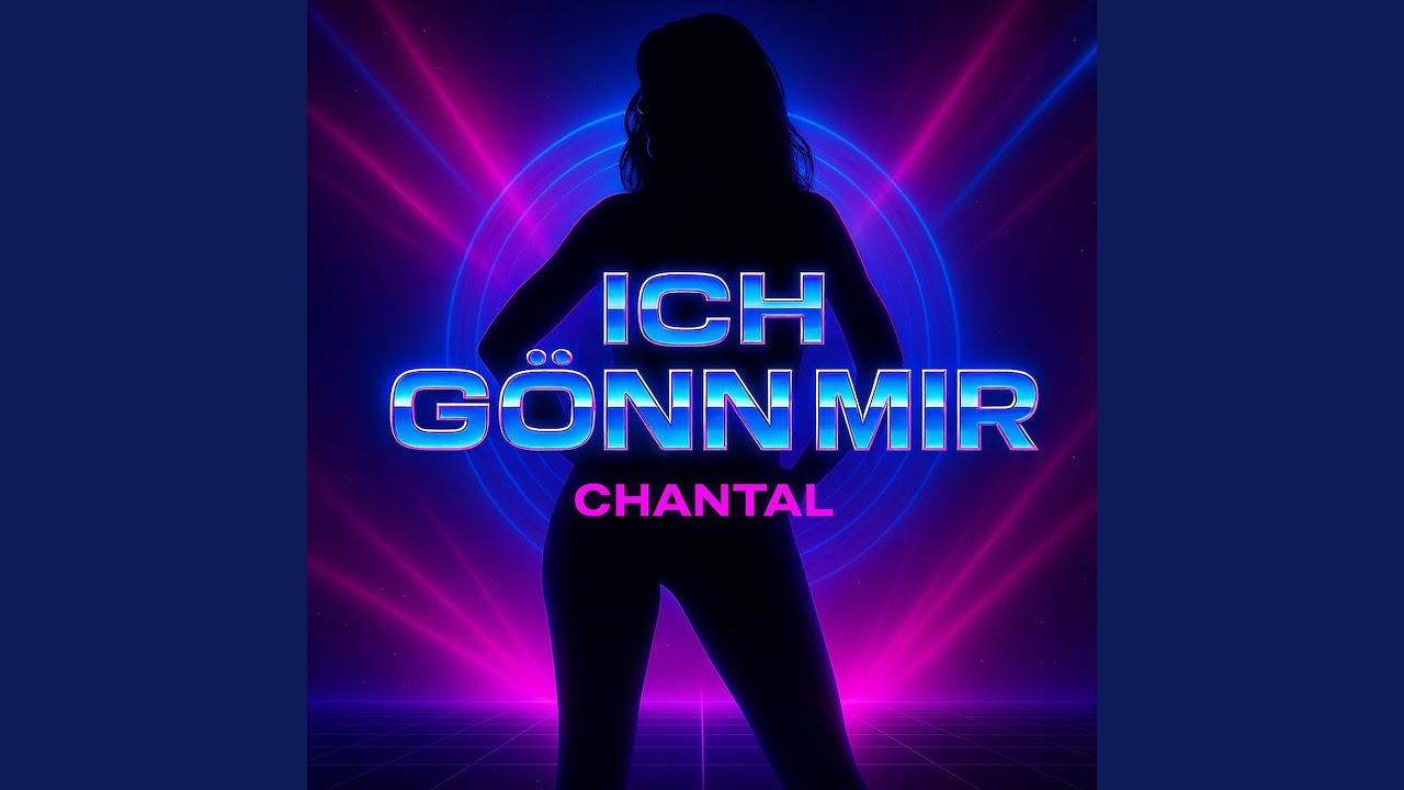 Ich Gönn Mir Chantal
