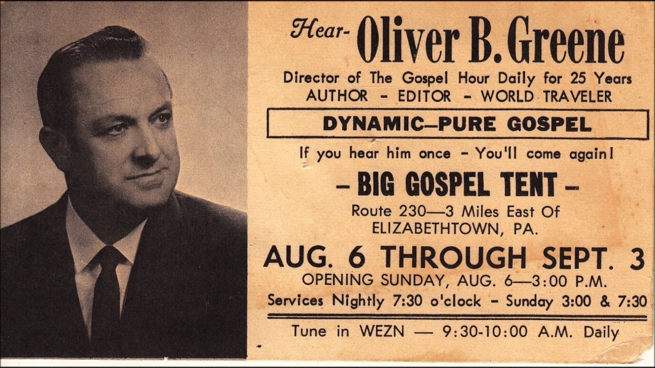 Oliver B Greene - The Gospel Hour