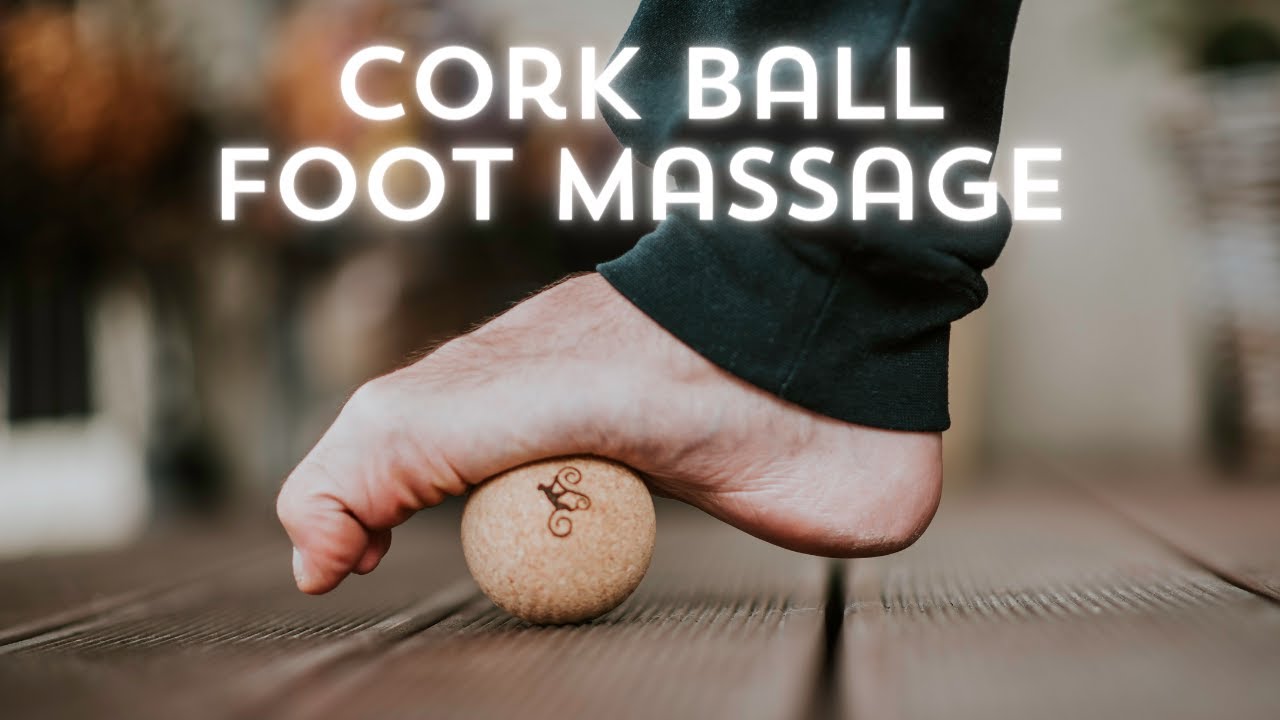 Cork Ball Foot Massage: Simple Workouts for Foot Relief