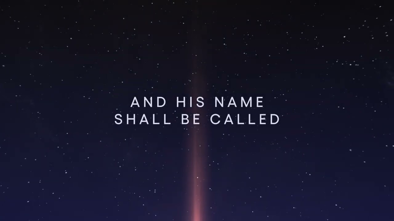 His Name Shall Be Called | Christmas Service Intro