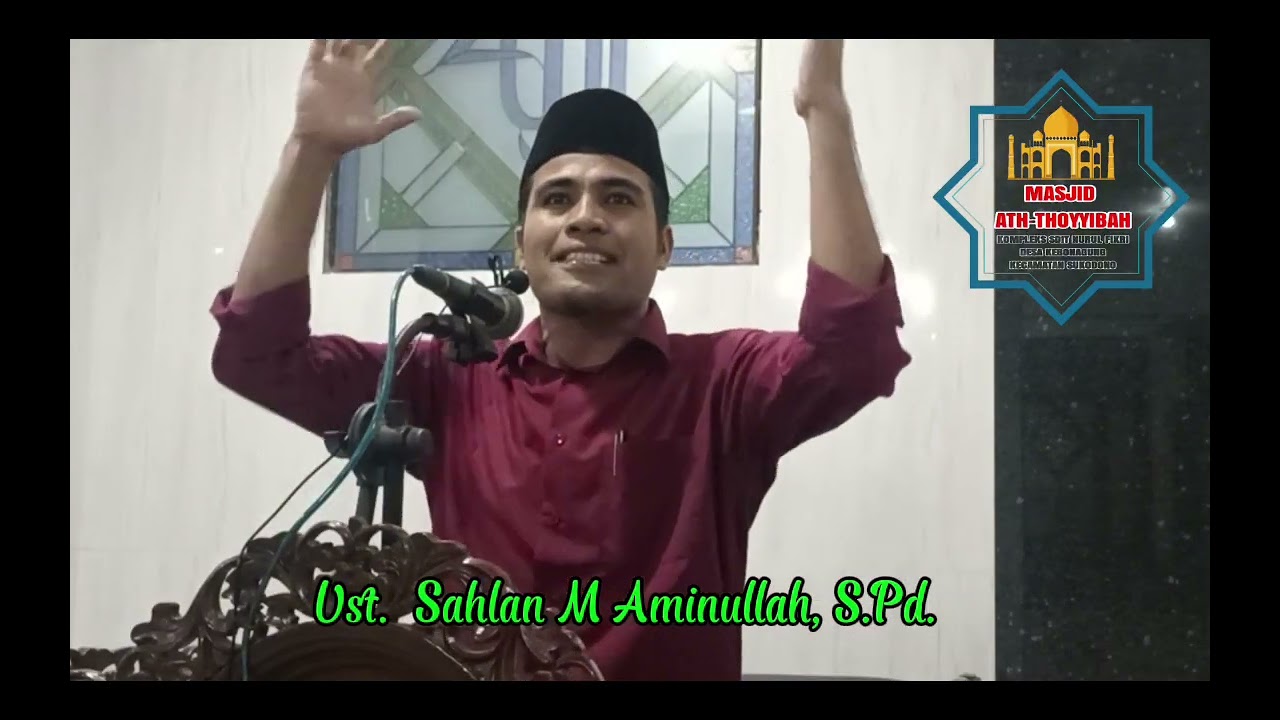 Kultum ramadhan hari ke 10 th 2026. Ust. Sahlan M Aminullah, S.Pd.