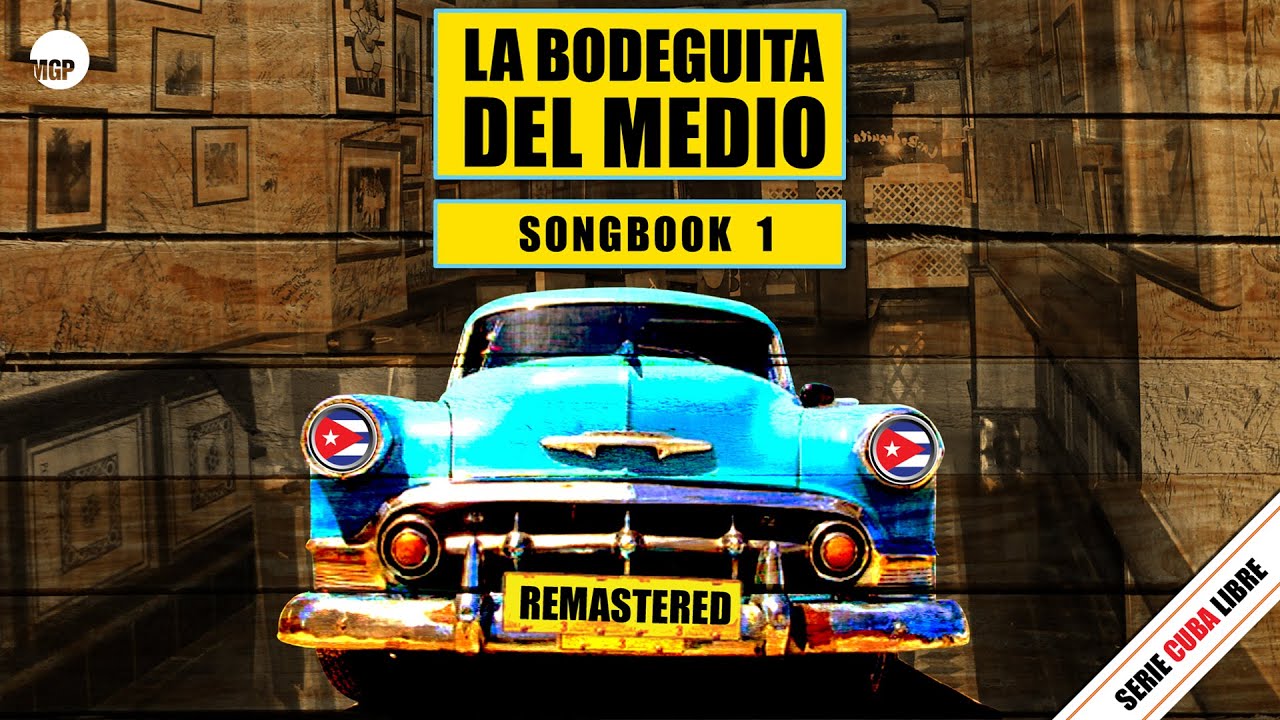 Los Compadres - En la Inmensa Soledad - Serie Cuba Libre: La Bodeguita del Medio Songbook, Vol. 1