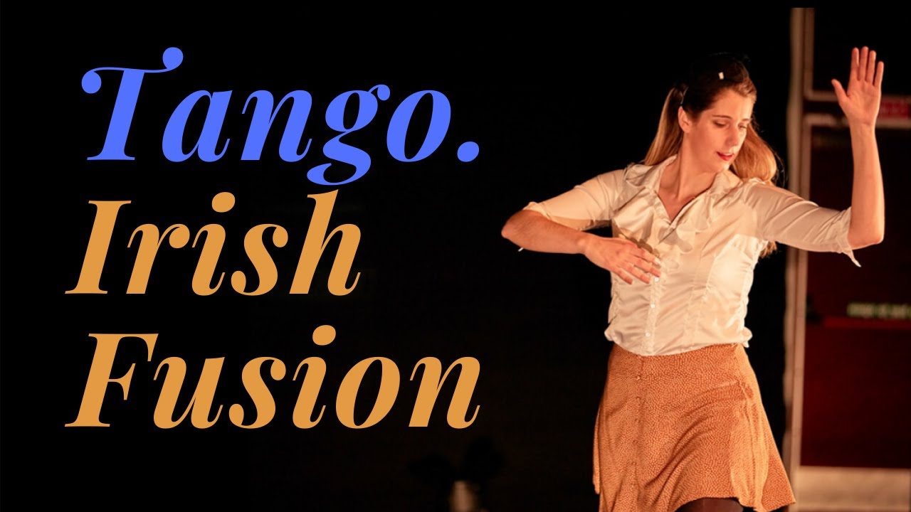 Irish Tango Fusion - Dominique Dure - MA Irish Dance Performance UL 2019