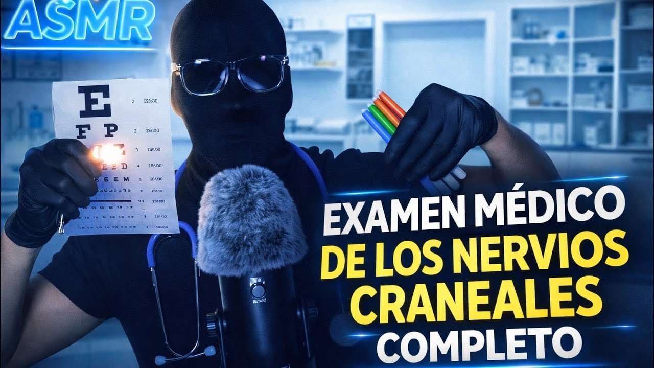 ASMR ESPAÑOL | Examen Médico De Los Nervios Craneales Completo 🧠✨