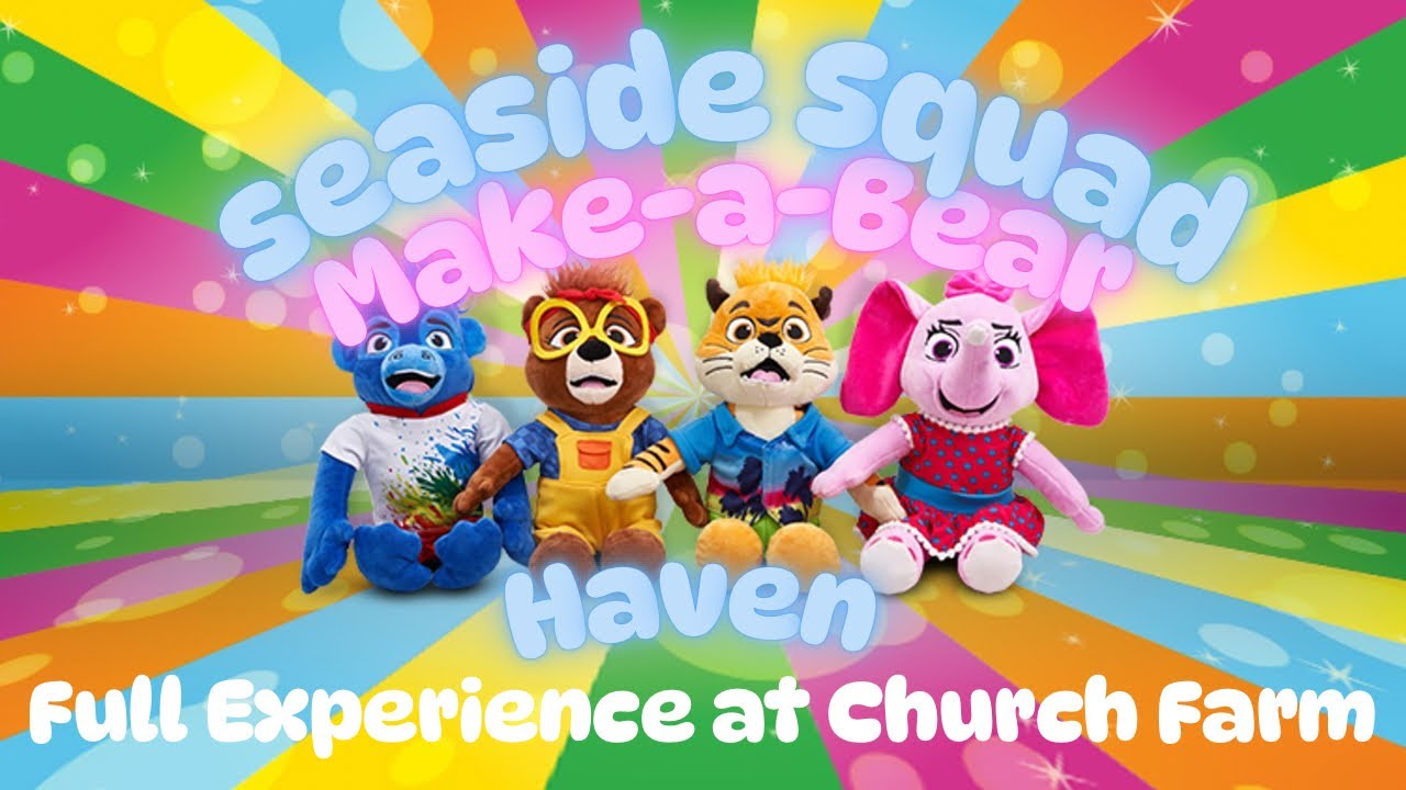 Seaside Squad Make-a-Bear FULL EXPERIENCE | Haven May 2025