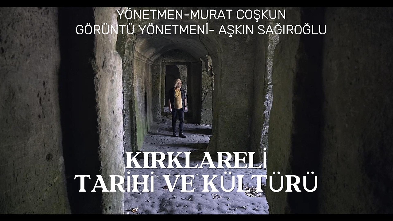 Kırklareli Tarih ve Kültür Belgeseli