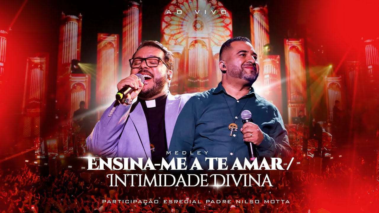 Ensina-me a Te Amar / Intimidade Divina - Juninho Cassimiro feat. Padre Nilso Motta