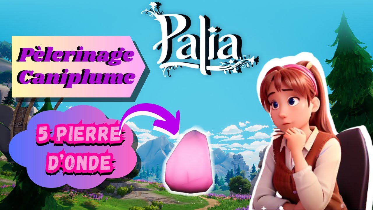 Palia | Pèlerinage Caniplume ~ 5 pierre d'onde