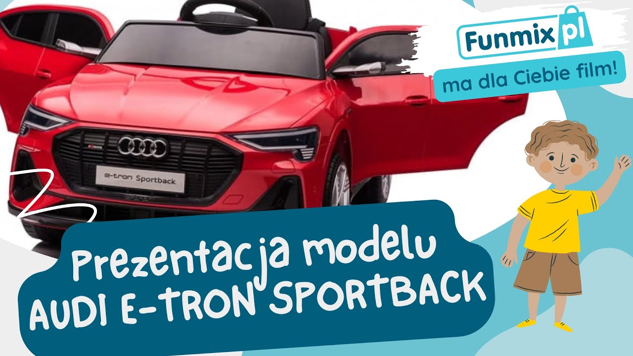 Prezentacja, przejażdżka AUDI E-TRON SPORTBACK - autko na akumulator dla dzieci QLS-6688 - funmix.pl