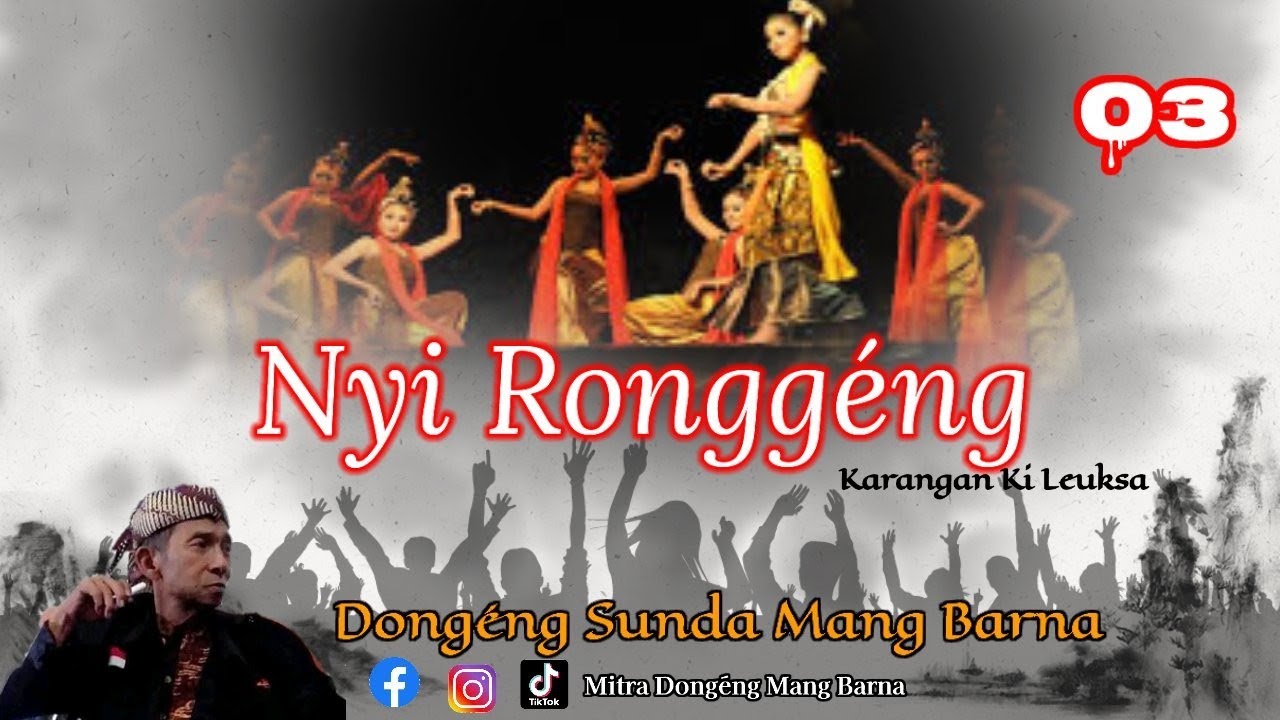 Dongeng Sunda Mang Barna - NYI RONGGENG. Seri ka 03